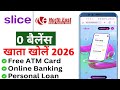 Slice Bank Account Opening | Slice Savings Account | Slice Account Opening | Zero Balance Account 