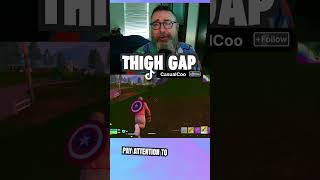 He had NO idea what a thigh gap was 😭 #FortniteClips #Education #Shorts