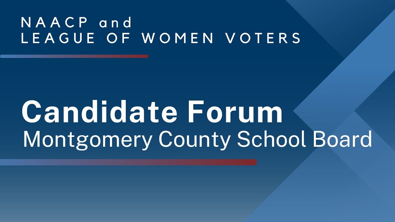 VIDEO: Montgomery County School Board Candidate Forum | MyLO