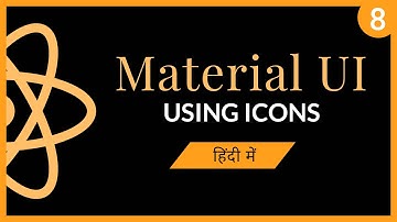 Material UI Using Icons हिंदी में