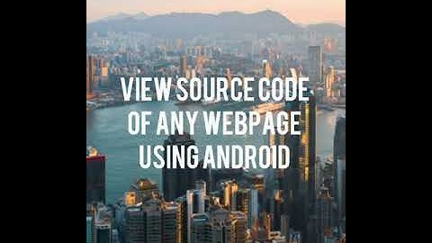 How to View Source Code of any web Page (HTML, CSS)using your Android mobile #webdevelopment #html