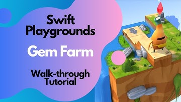 Swift Playgrounds- Gem Farm Tutorial