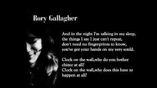 Video thumbnail of "Can't believe it's true - Rory Gallagher (lyrics on screen)"