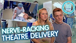 Super Stressful Second Birth In Hospital Theatre One Born Every Minute