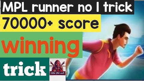Mpl runner no 1 hack tricks