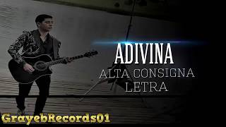 Miniatura del video "Adivina - Alta Consigna 2017 - Aaron Gil - Aaron Gil Alta Consigna - Grayeb Records01"