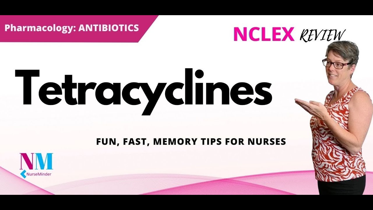Tetracyclines: a Fun and EASY way to learn