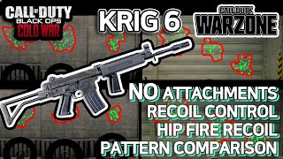 KRIG 6 RECOIL &amp; HIP FIRE CALL OF DUTY WARZONE VS BLACK OPS COLD WAR PATTERN COMPARISON