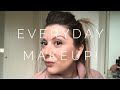 Current Everyday Makeup Routine