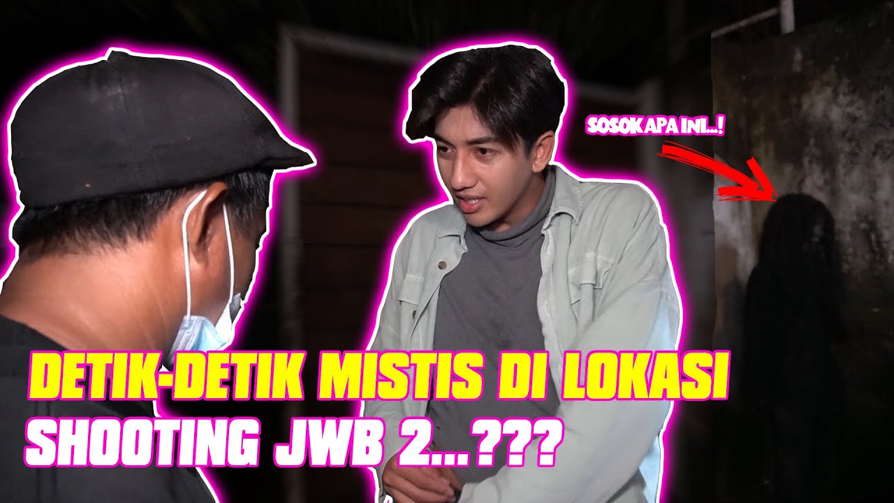 SOSOK MISTIS DI LOKASI SHOOTING JWB TERTANGKAP KAMERA...???