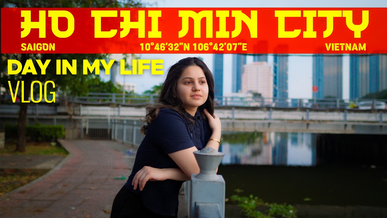 Romanticising My Life in Ho Chi Minh City l Day 4