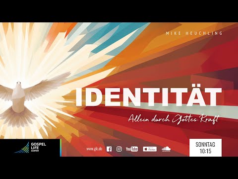 Identität – Allein durch Gottes Kraft | Mike Heuchling
