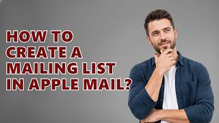 How To Create A Mailing List In Apple Mail