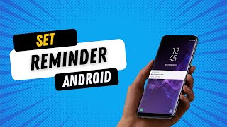 How to Set Reminder in Android screenshot 2