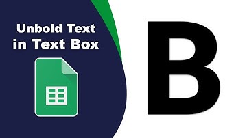 How to unbold text in a text box in Google Spreadsheets