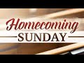 HOMECOMING SUNDAY 2025