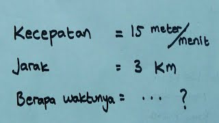 Soal Jarak Waktu Dan Kecepatan ( Perbandingan Senilai )