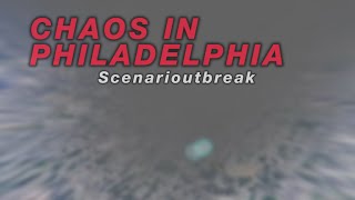 Chaos in Philadelphia -  EAS Mock
