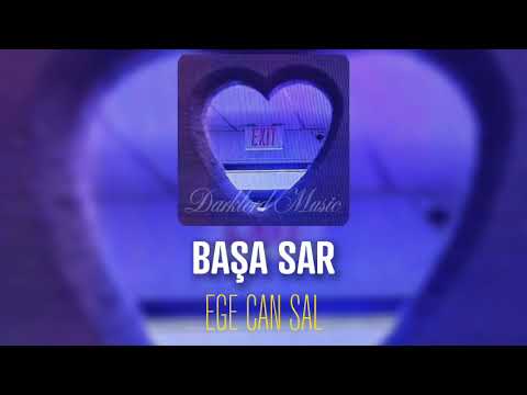 Ege Can Sal - Başa Sar (Speed Up)