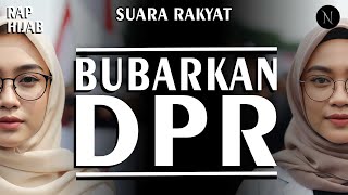 SUARA RAKYAT || BUBARKAN DPR - NOIRNA RAP HIJAB (Official Music Video)