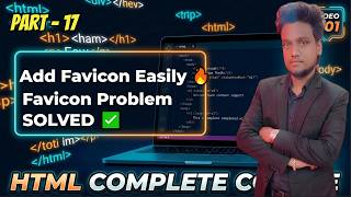 HTML Favicon Not Showing? Fix It Now | How to Add Favicon in HTML (Hindi Tutorial)