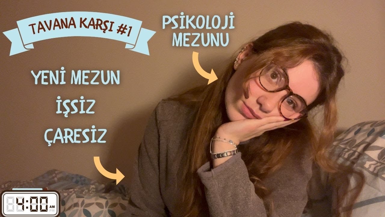 YENİ MEZUN VE İŞSİZİM...TAVANA KARŞI #1