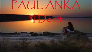 I Don't like to sleep alone by Paul lanka (lyrics)