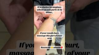 Alivia el dolor de la anginas/ Tonsils hurting, Just massage your arm (it feels like a small ball)