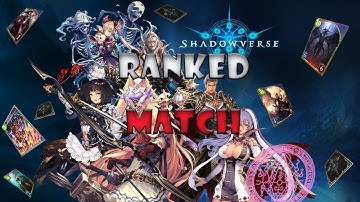 Shadowverse: Forestcraft vs Swordscraft