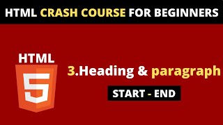 3. HTML Tutorial for Beginners - Heading and Paragraph