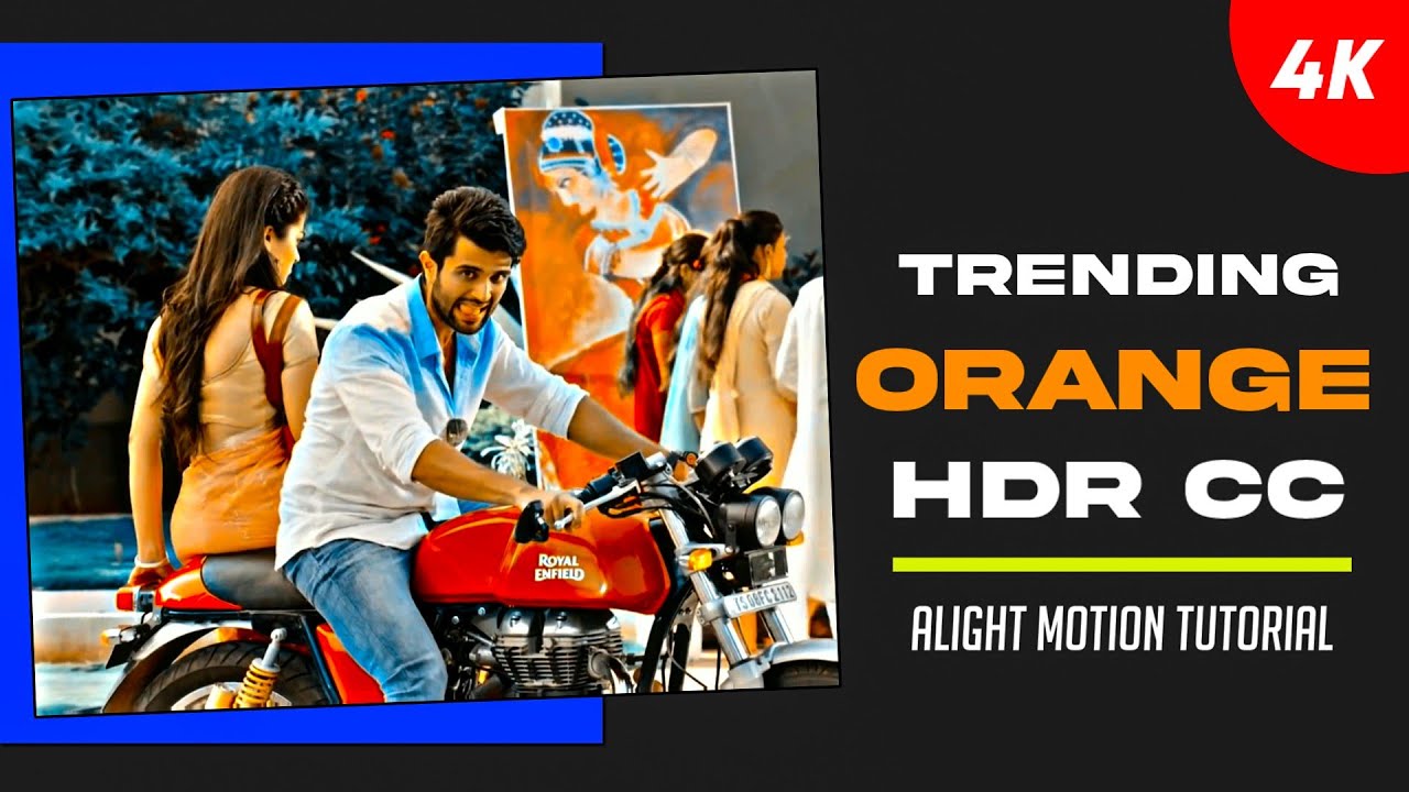 Trending Orange HDR CC Editing Alight Motion | HD Quality CC Like After Effect | Hindi