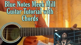Blue notes - Meek Mill // Guitar Tutorial with Intro Riff