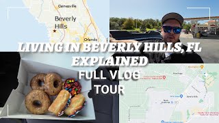 Living In Beverly Hills, FL Explained FULL VLOG TOUR - Moving To Citrus County Florida