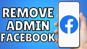 How To Remove Admin From Facebook Page | Facebook Page Admin