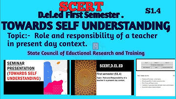 Towards Self understanding | Seminar | S1.4 | SCERT D.el.ed First Semester | #seminar #towards