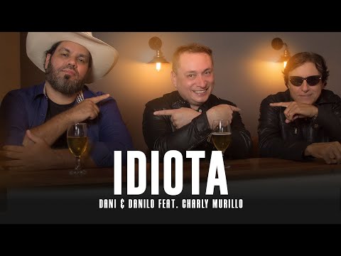 Idiota - Dani