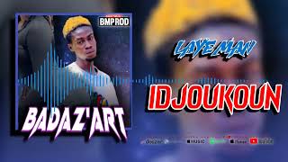 LAYE MAN BADAZART_IDJOUKOUN_MUSIQUE ?? GUINÉENNE 2023