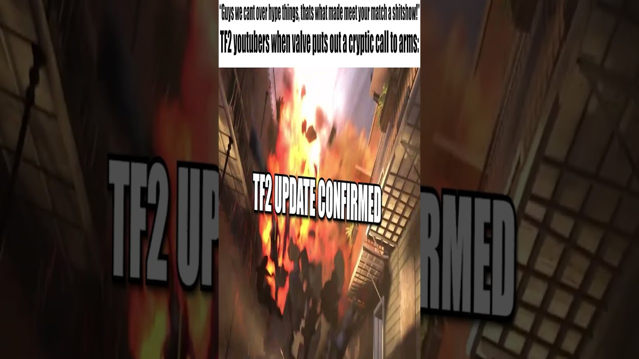 The New TF2 Update Announcement Meme