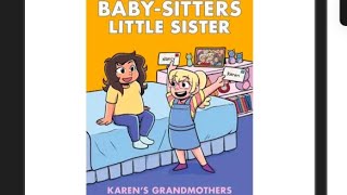 Baby Sitters Little Sister- Karens Grandmothers L Read Aloud Part 1