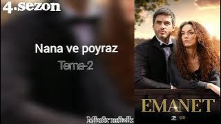Emanet 4.sezon dizi müziği (nana ve poyraz)