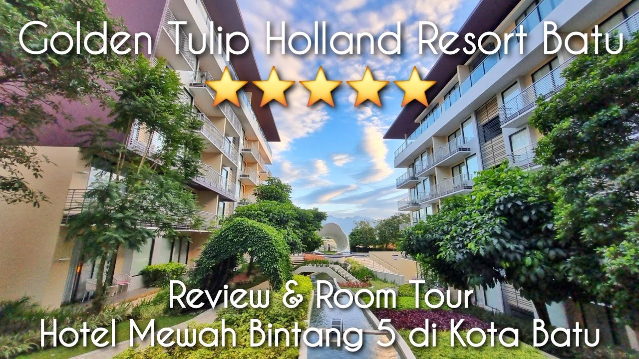 Golden Tulip Holland Resort - Review & Menikmati Fasilitas di Hotel Mewah Bintang 5 Kota Batu
