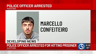 Hartford officer arrested for assaulting prisoner