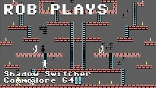 Shadow Switcher on Commodore 64 - Rob Plays