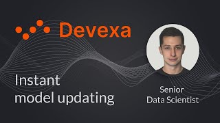 Instant improvement of Devexa’s intent recognition model by Ivan Kunyankin