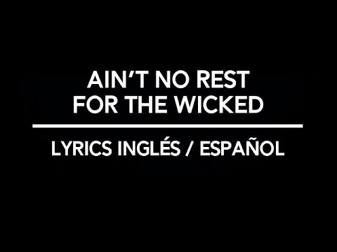 Cage The Elephant – Ain't No Rest for the Wicked Lyrics [Inglés/Español]
