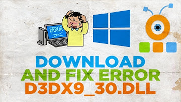 How to Download and Fix d3dx9_30.dll Error | How to Fix d3dx9_30.dll is Missing or Not Found Error