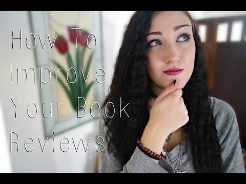 HOW TO IMPROVE YOUR BOOK REVIEWS – BOOKTUBING 101.