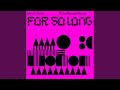 For So Long (Ricky Marano Remix)