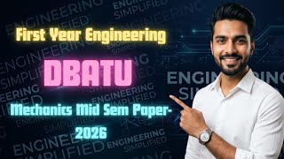 DBATU Mechanics Mid Sem-1st Year Engineering Paper 🗞️| #dbatu