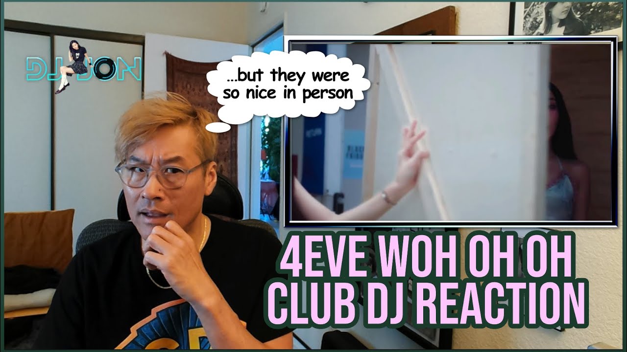 4EVE – “Woh Oh Oh”, “Snooze” & “Keep a Secret” | Club DJ Reaction